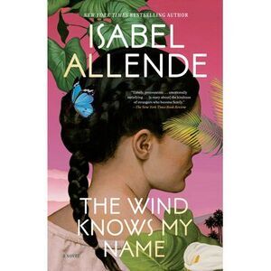 The Wind Knows My Name -- Isabel Allende